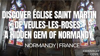 Discover Église Saint Martin de Veules-les-Roses: A Hidden Gem of Normandy | Normandy | France