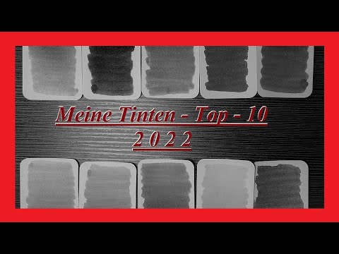 Meine Tinten-Top-10 - 2022