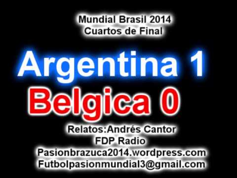 (Gol y final) Argentina 1 Belgica 0 (Relato Andres Cantor) Mundial Brasil 2014