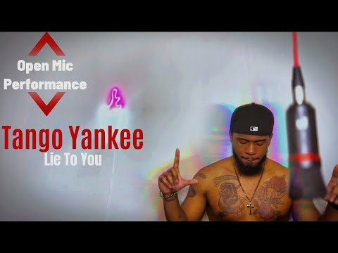Tango Yankee - Lie To You | On The Mic Performance |