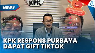 KPK RESPONS Soal Purbaya dan Anak Dapat Gift saat Live Tiktok, Beri Imbauan Ini
