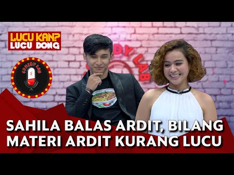 Sahila Hisyam Balas Ardit Erwandha, Bilang Materi Ardit Kurang Lucu - COMEDY LAB (PART 8)