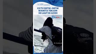 Download lagu CCTV Detik-detik Wanita Lompat ke Laut dari Kapal Aceh Hebat 2, Penumpang Histeris Saksikan Korban mp3