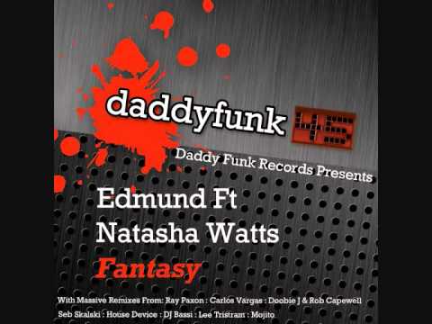 Edmund Feat Natasha Watts - Fantazy (Bassi Extra Mix)