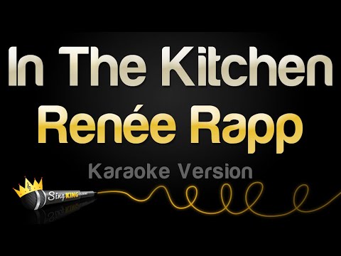 Renée Rapp - In The Kitchen (Karaoke Version)