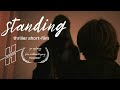 Standing - thriller short film | made with canon m50