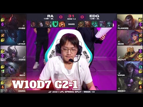 RA vs EDG - Game 1 | Week 10 Day 7 LPL Spring 2021 | Rare Atom vs Edward Gaming G1