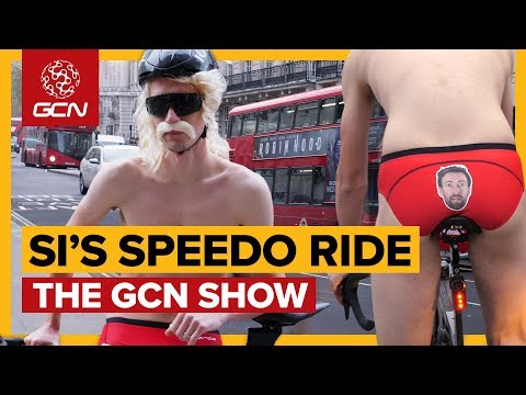 Si Rides Across London In Speedos! | The GCN Show Ep. 307
