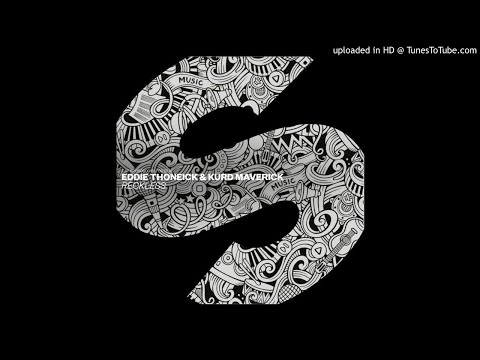 Eddie Thoneick & Kurd Maverick - Reckless (Extended Mix)