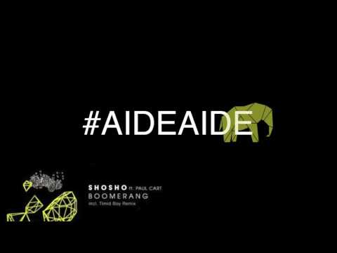 Shosho, Paul Cart - Aide Aide (Original Mix)