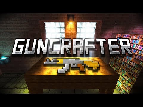 วิดีโอของ GunCrafter