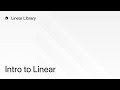 Intro to Linear