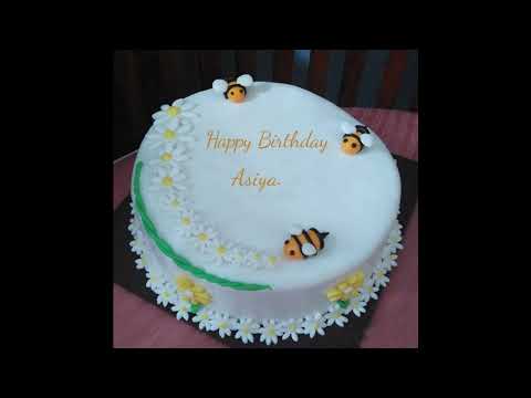 #happybirthday #hbd #HappyBirthdaytoYou #Asiya Happy Birthday To Asiya