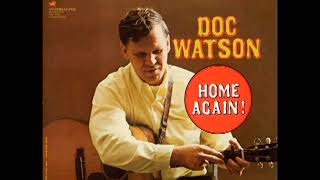 Down In The Valley To Pray - Doc Watson