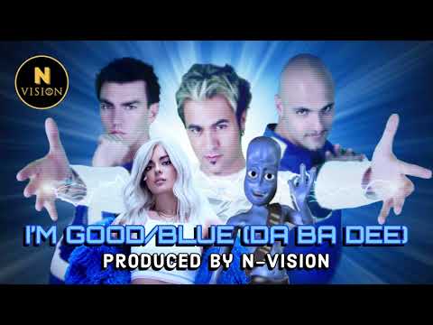 I'm Good/Blue (Da Ba Dee) - Eiffel 65, Bebe Rexha, David Guetta (Mashup) - N-Vision