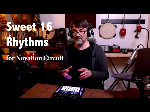 Novation Circuit | Sweet 16 Rhythm Tutorial