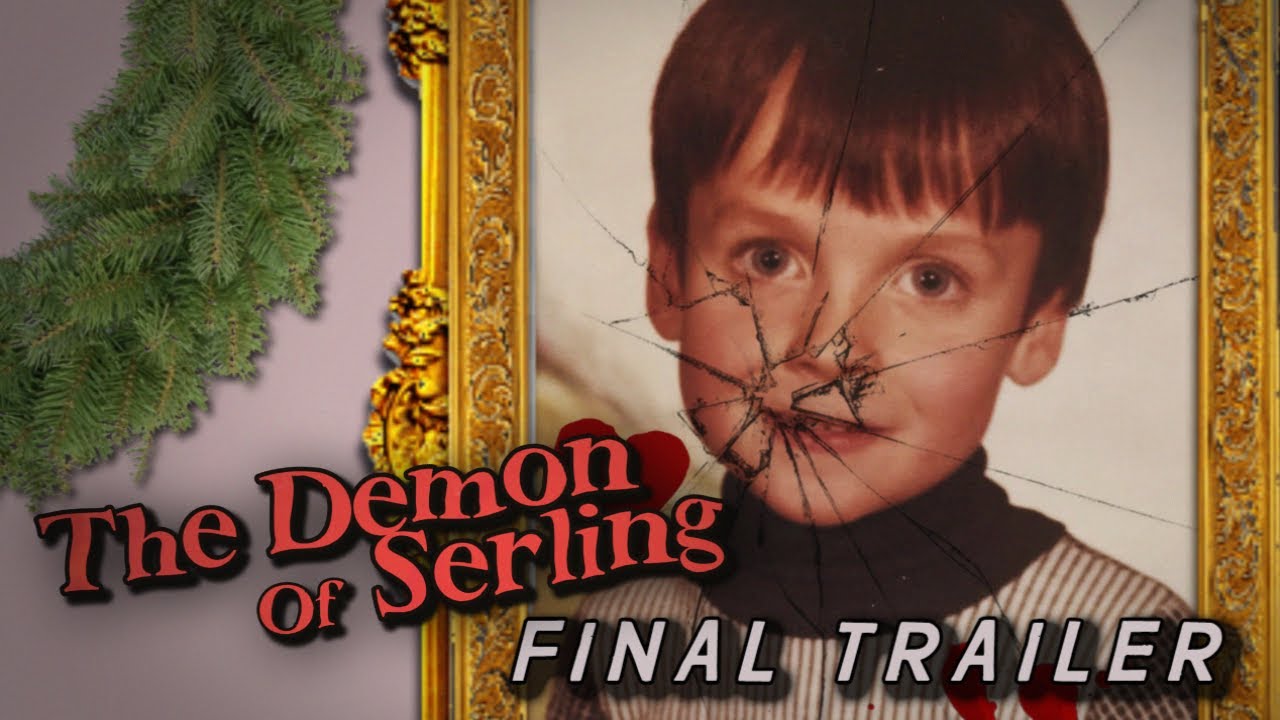 The Demon of Serling - Final Trailer