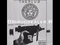 DRUG DEALER The Plug Ft Mister Vibe O G Kush
