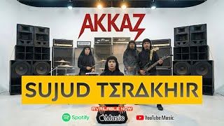 Download lagu Akkaz - Sujud Terakhir (UntukMu Tuhan) | Lagu Religi Sedih Malaysia Viral TikTok 2026 mp3