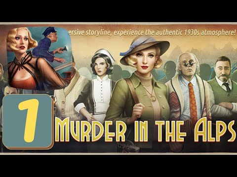 Murder in the Alps - Part 1 Chapter 1 - Gameplay Story