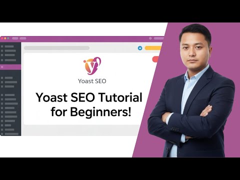 Yoast SEO Tutorial for Beginners | How to Use Yoast SEO in WordPress