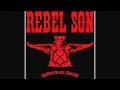 Rebel Son- Out from Under You 