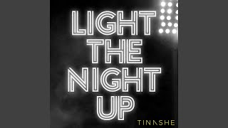 Light the Night Up Music Video
