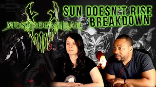 MUSHROOMHEAD Sun Doesn’t  Rise Reaction!!!