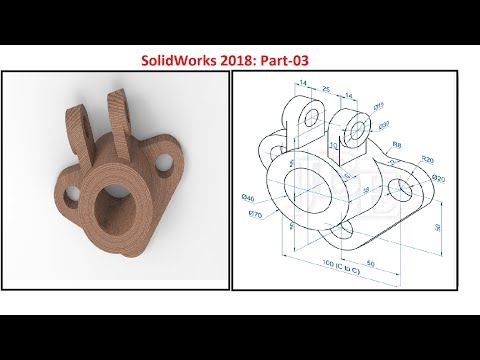 SolidWorks Tutorial - 2019 Series - Part 03