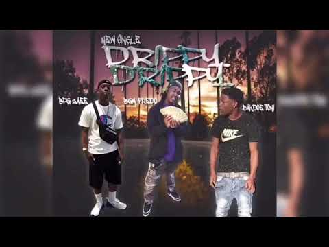 BPG Zaee Ft BGM Fredo & Bak Doe Toni “Drippy Drippy” (Official Audio) Prod. by Jay Bunkin