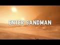Metallica - Enter Sandman [Full HD] [Lyrics]