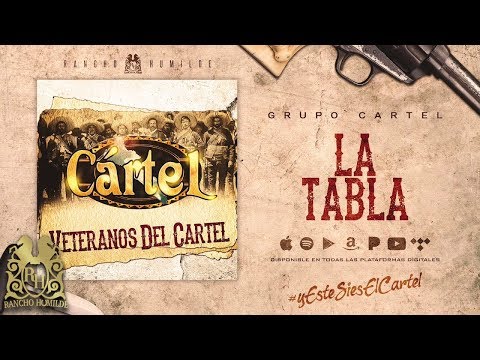 Grupo Cartel - La Tabla [Official Audio]