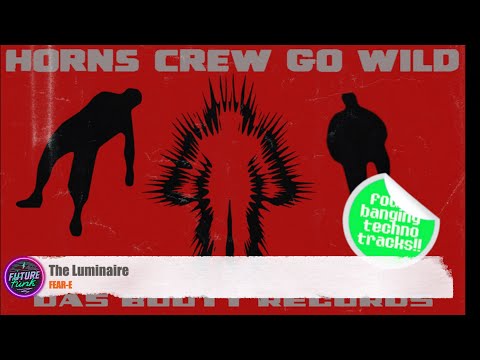 Fear-E  - The Luminaire [Das Booty]