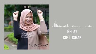Download lagu Gelay - Rita Cimot mp3 Download lagu Gelay - Rita Cimot mp3