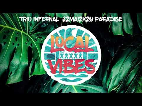 TRIO INFERNAL  22.05.20 PARADISE - 12 REGGAE UB40