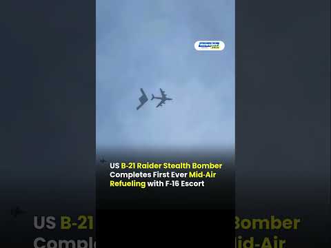 B-21 Raider Stealth Bomber Performs First Mid-Air Refueling with F-16 Escort