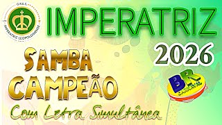 Imperatriz 2026 Samba CAMPEÃO (Com Letra Simultânea) SEM JUNÇÃO