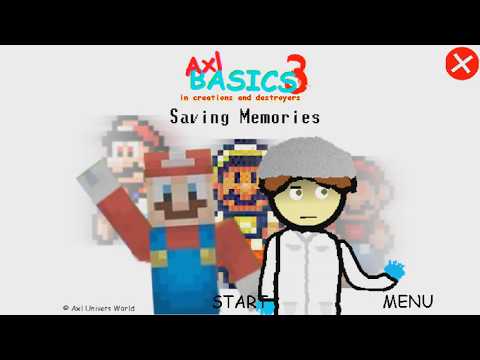 Axl's Basics 3: Saving Memories