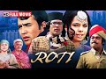 Roti 1974 Full Movie HD Rajesh Khanna Mumtaz Evergreen Bollywood Classic
