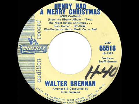 1962 Walter Brennan - Henry Had A Merry Christmas