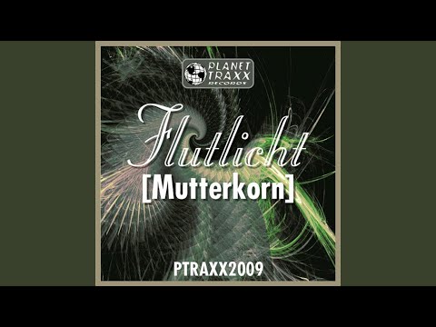 Mutterkorn (Original Mix)