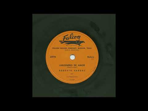 Roberto Vargas - Limosnero De Amor - Falcon A978