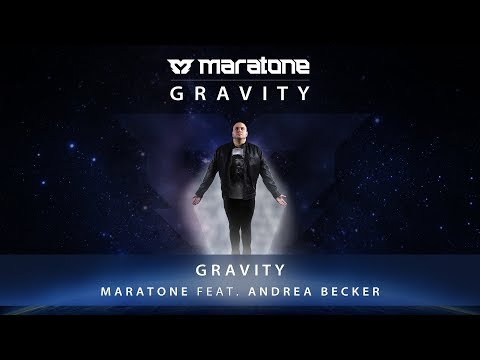 Maratone feat. Andrea Becker - Gravity