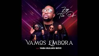 Ziqo - Vamos Embora ft Yaba Buluku Boys