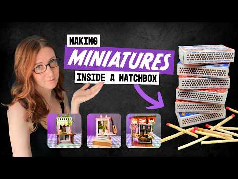 Turning Miniature Kits Into Matchbox-Sized Builds