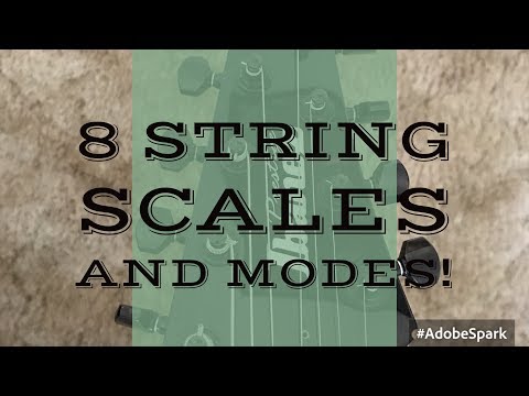 8 String Scales and Modes!