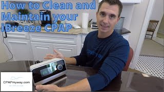 iBreeze CPAP Maintenance - What, When and How