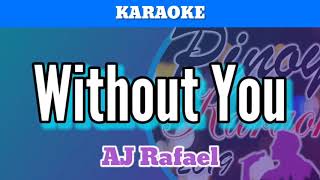 Without You by AJ Rafael (Karaoke)