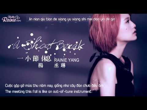 [ENGSUB+VIETSUB] A Short Break | Nghỉ ngơi giây lát | 一小節休息 - Dương Thừa Lâm | Rainie Yang 楊丞琳