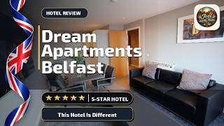 Dream Apartments Belfast - This Hotel Is Different | Belfast, United Kingdom🛏️